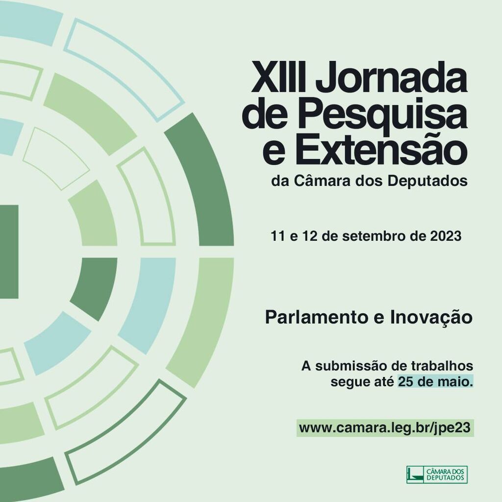 XIII Jornada de Pesquisa e Extens&atilde;o da C&acirc;mara dos Deputados