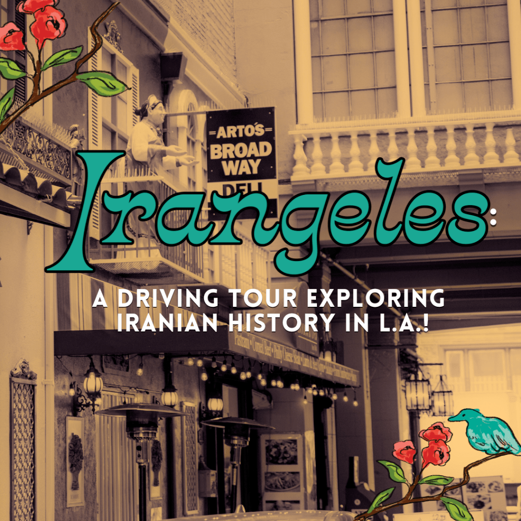 Irangeles: A Driving Tour
