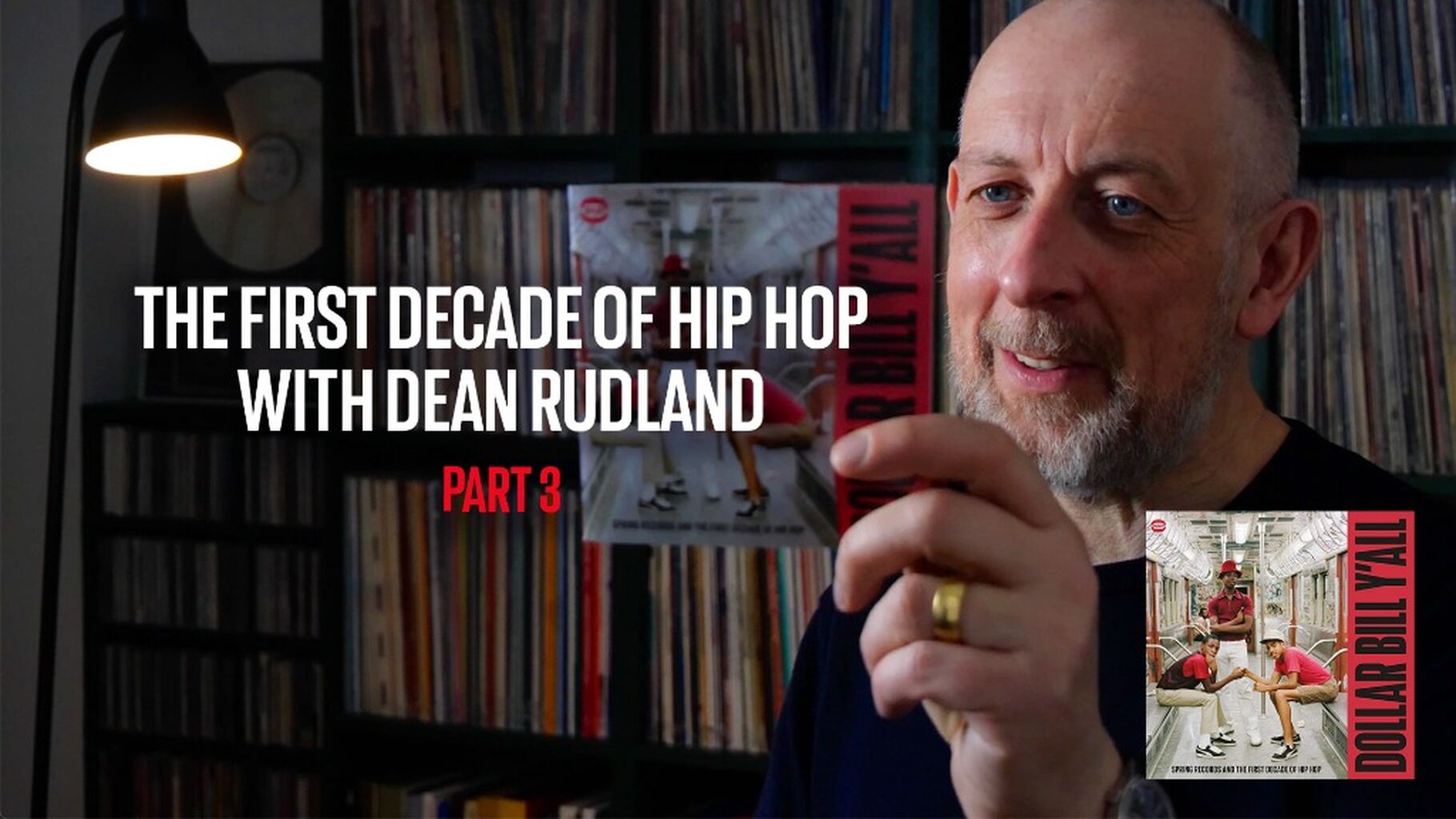 The First Decade Of Hip Hop With Dean Rudland