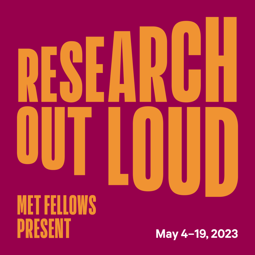 Research Out Loud: Met Fellows Present 2023
