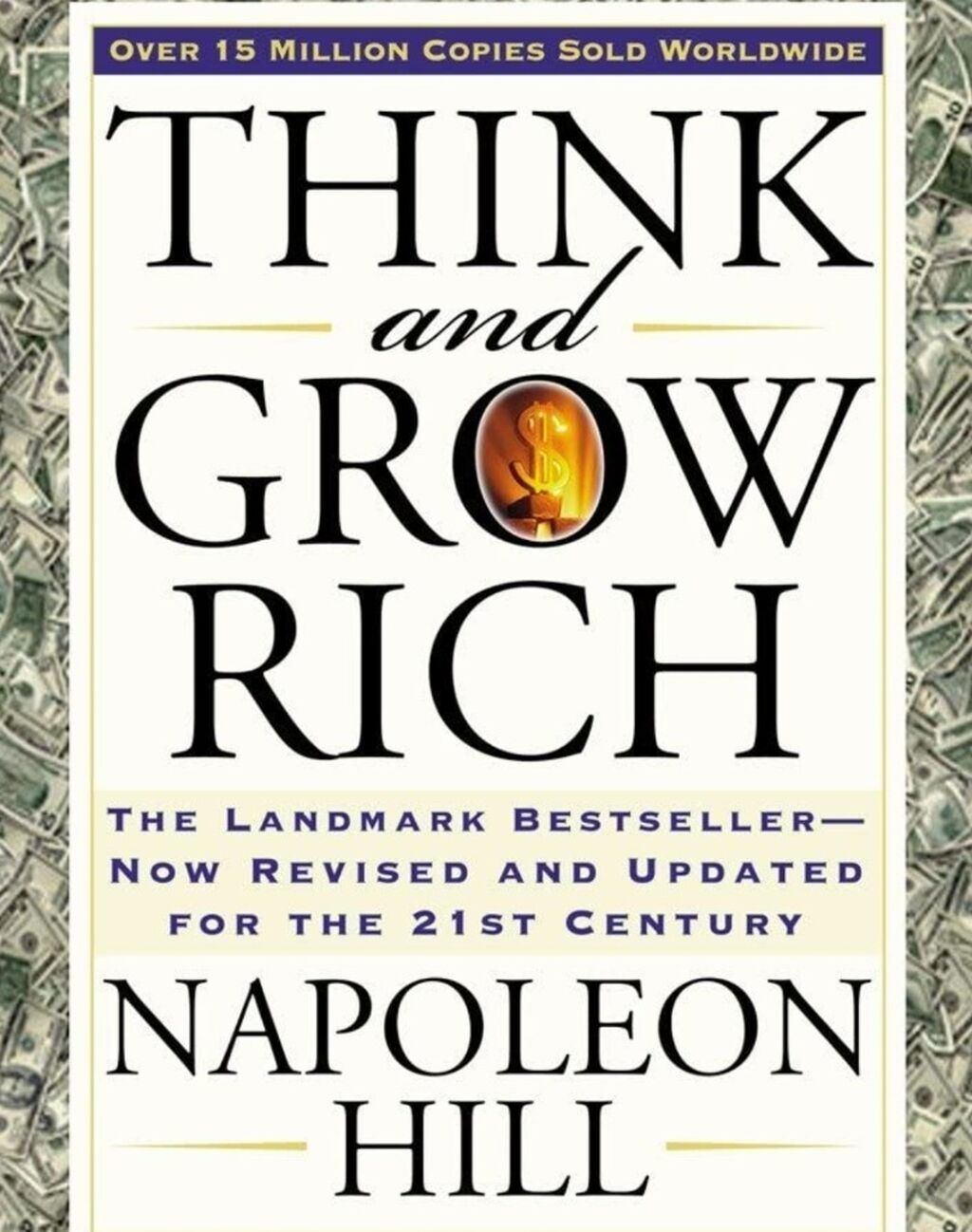 Think and Grow Rich: The Landmark Bestseller Now Revised and Updated for the 21st Century (Think and Grow Rich Series): Napoleon Hill, Arthur R. Pell: 9781585424337: Amazon.com: Books