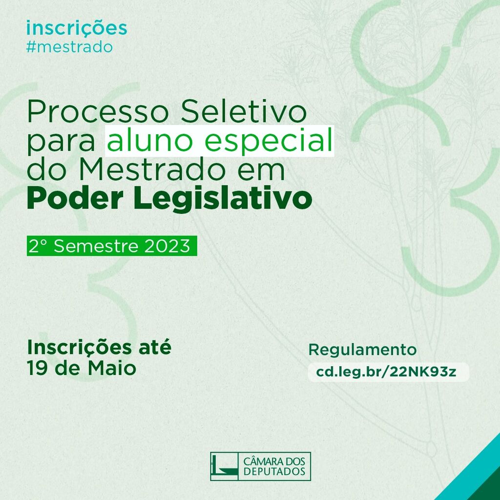 Processo seletivo para aluno especial do Mestrado em Poder Legislativo