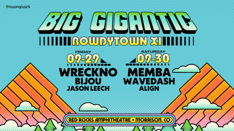 Big Gigantic Announce Rowdytown XI With Stacked Lineup