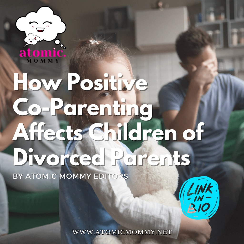 How Positive Co-Parenting Affects Children of Divorced Parents