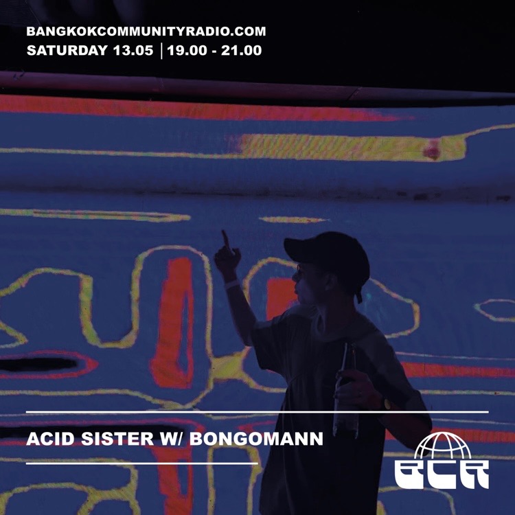 Acid Sister guest mix on Bangkok Community Radio