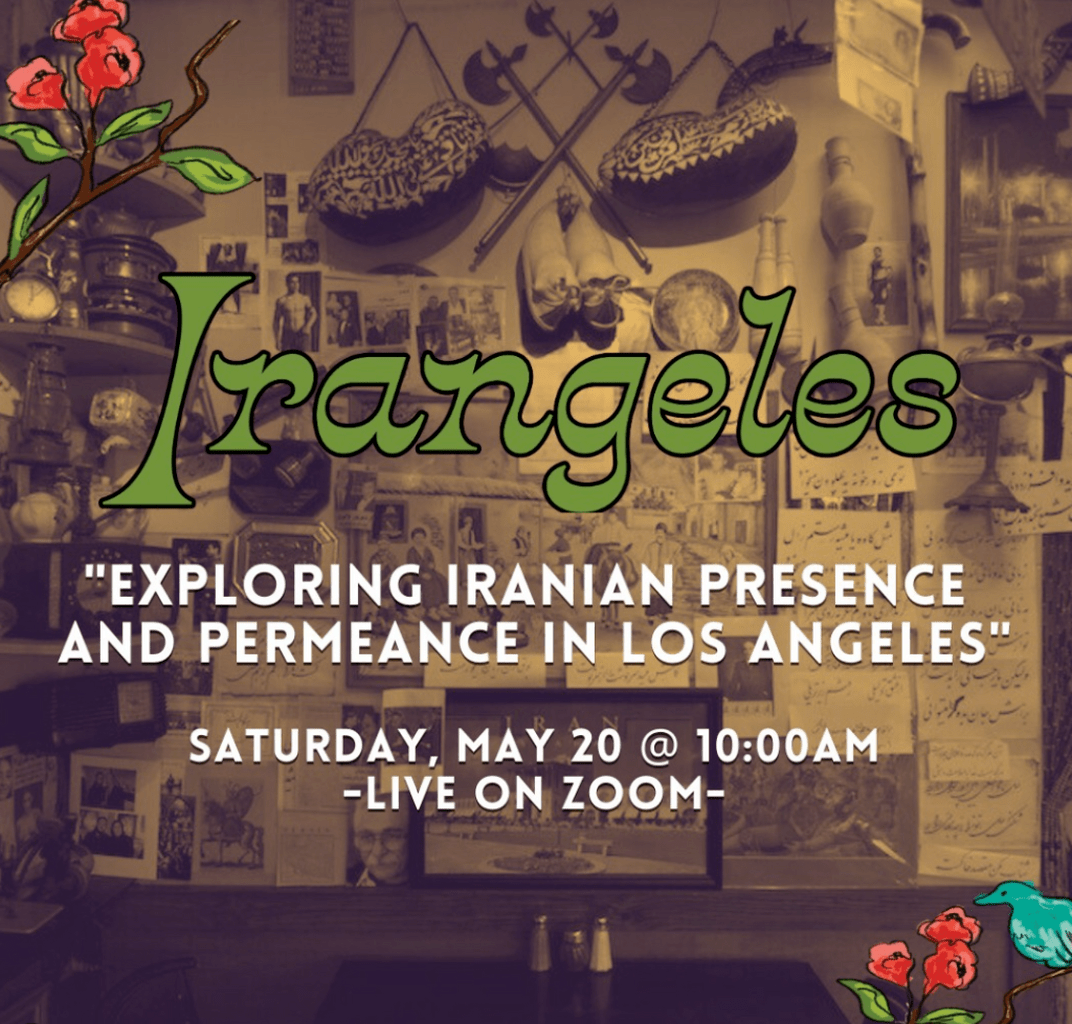 Virtual Panel: Exploring Iranian Presence and Permeance in Los Angeles | Los Angeles Conservancy