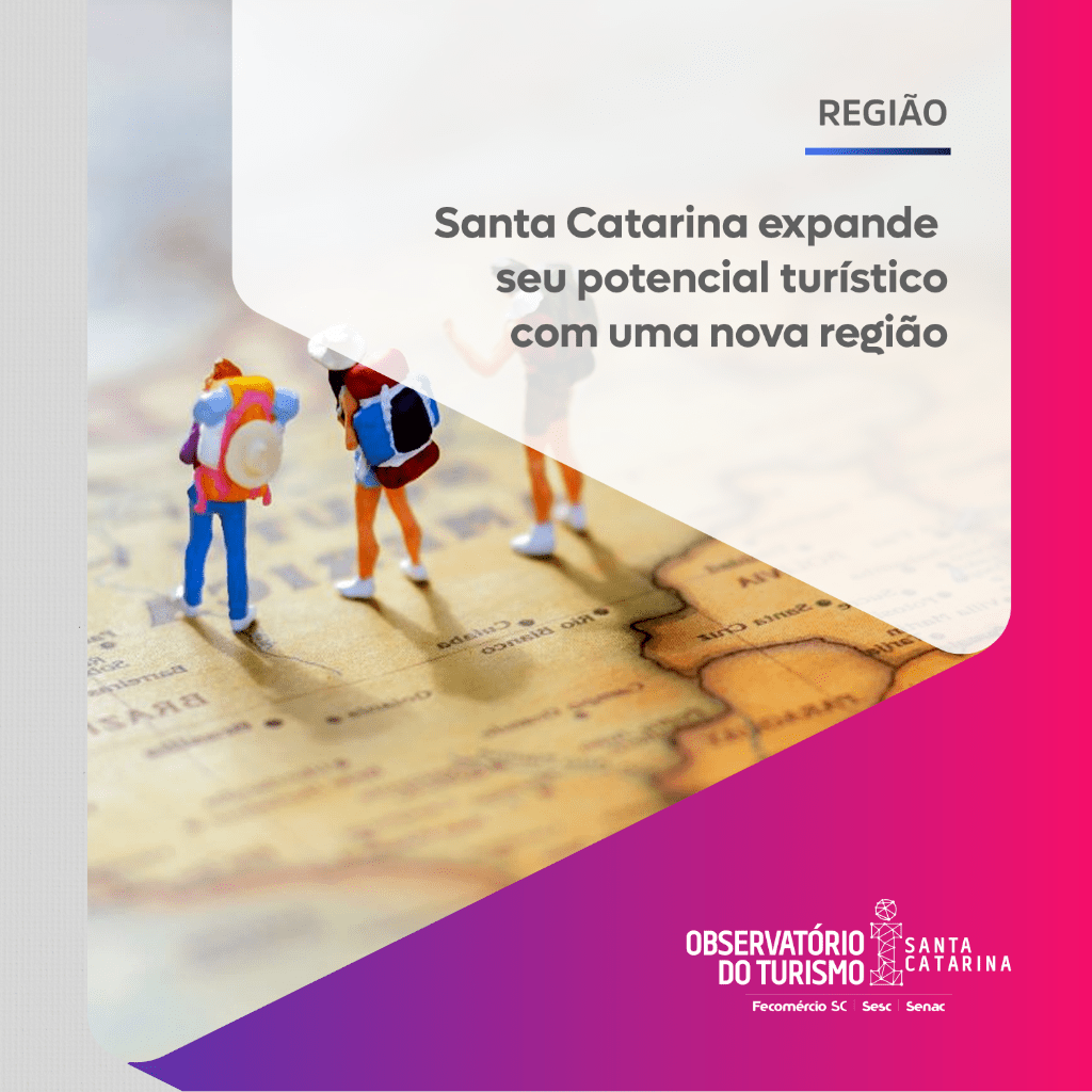 Santa Catarina expande seu potencial tur&iacute;stico com uma nova regi&atilde;o