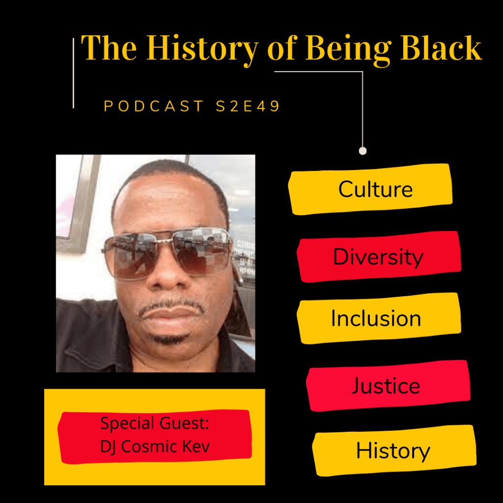 History of Being Black | DJ Cosmic Kev | apple