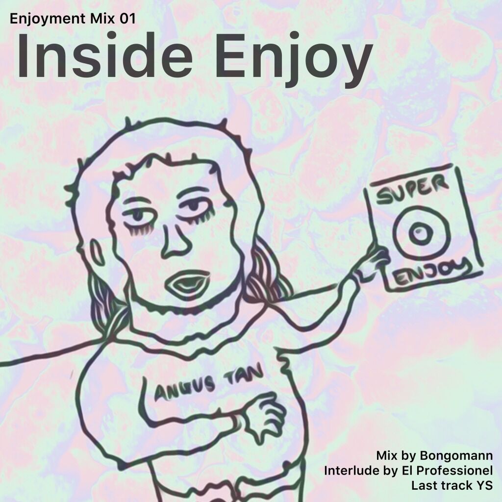 Enjoyment Mix 01 - Inside Enjoy 