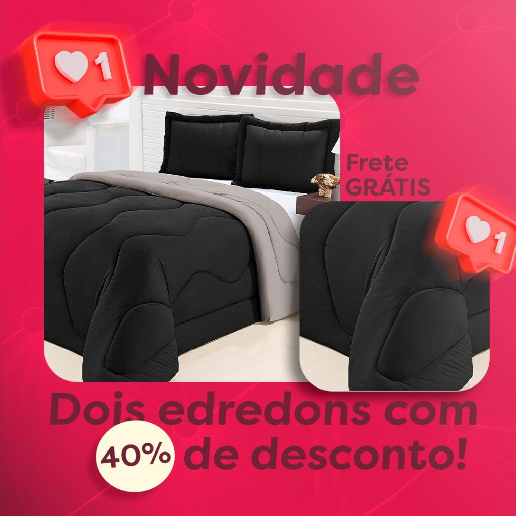 OFERTA Kit 2 edredons com 40% de desconto!