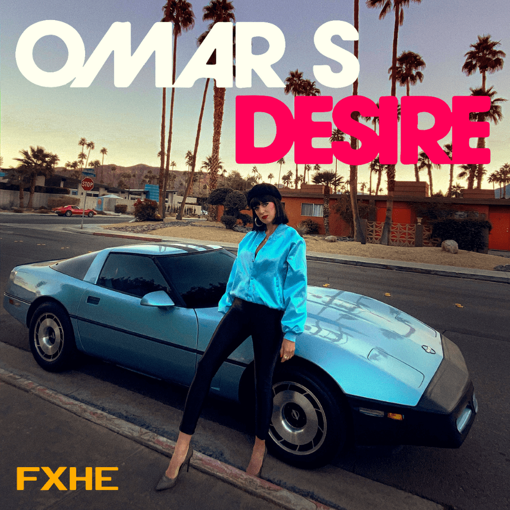 HARD TIMES  Omar S x Desire 