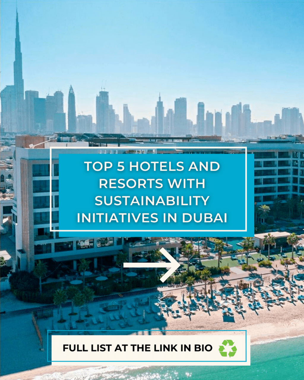Top 5 Hotels and Resorts With Sustainability Initiatives in Dubai