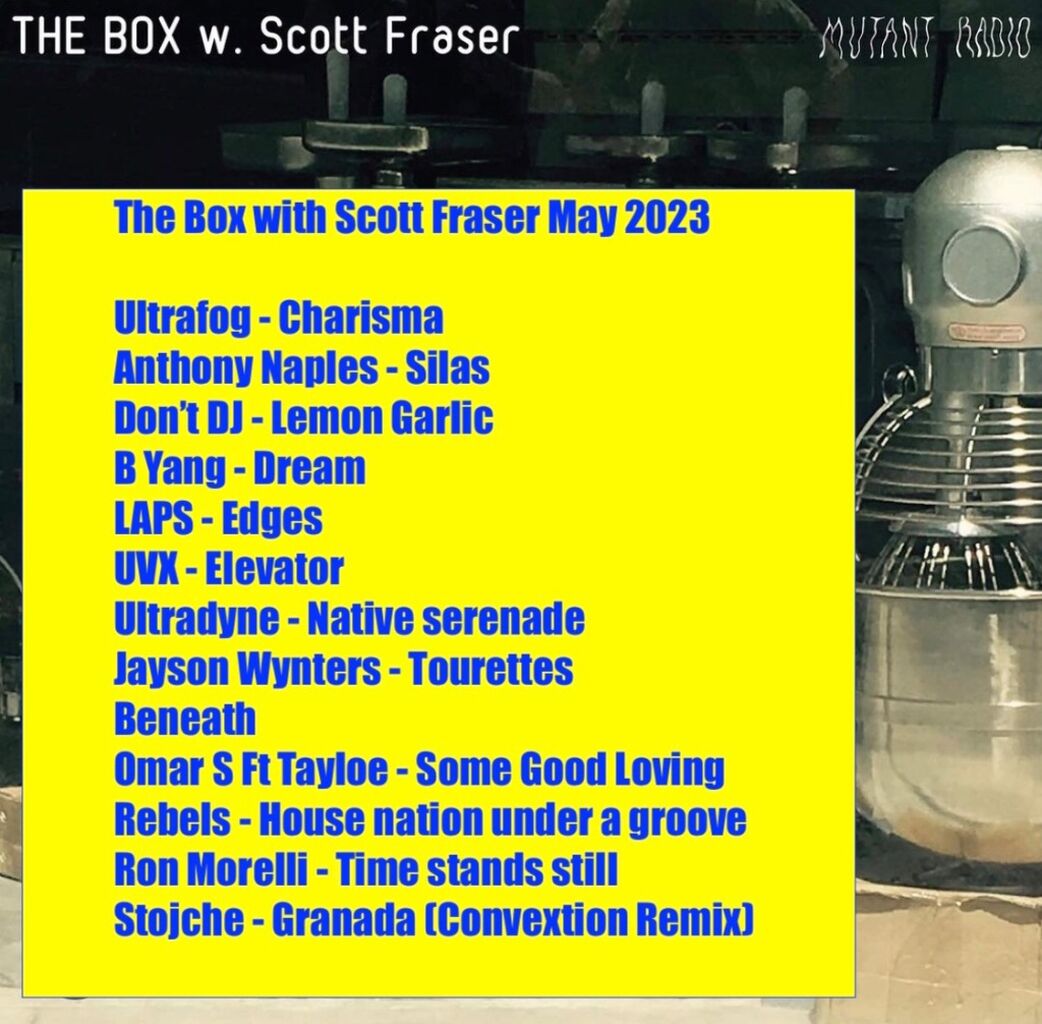 The Box on Mutant Radio May 2023