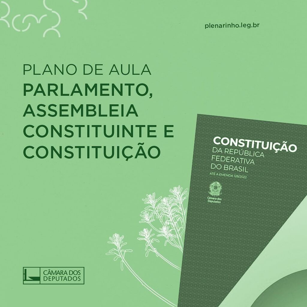 Trabalhando o tema &ldquo;Parlamento, Assembleia Constituinte e Constitui&ccedil;&atilde;o&rdquo;