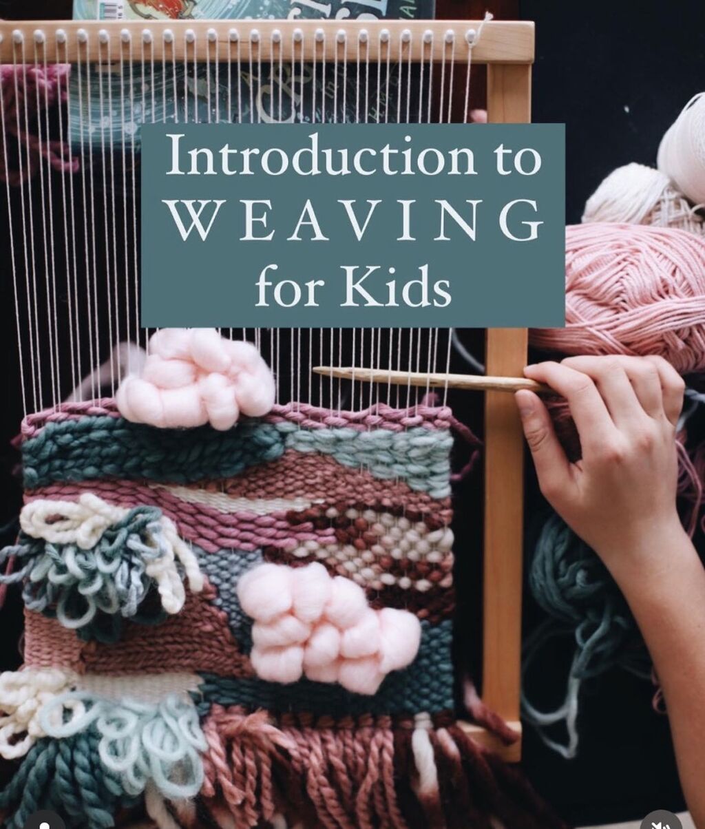 FREE Introductory Weaving Class for Kids