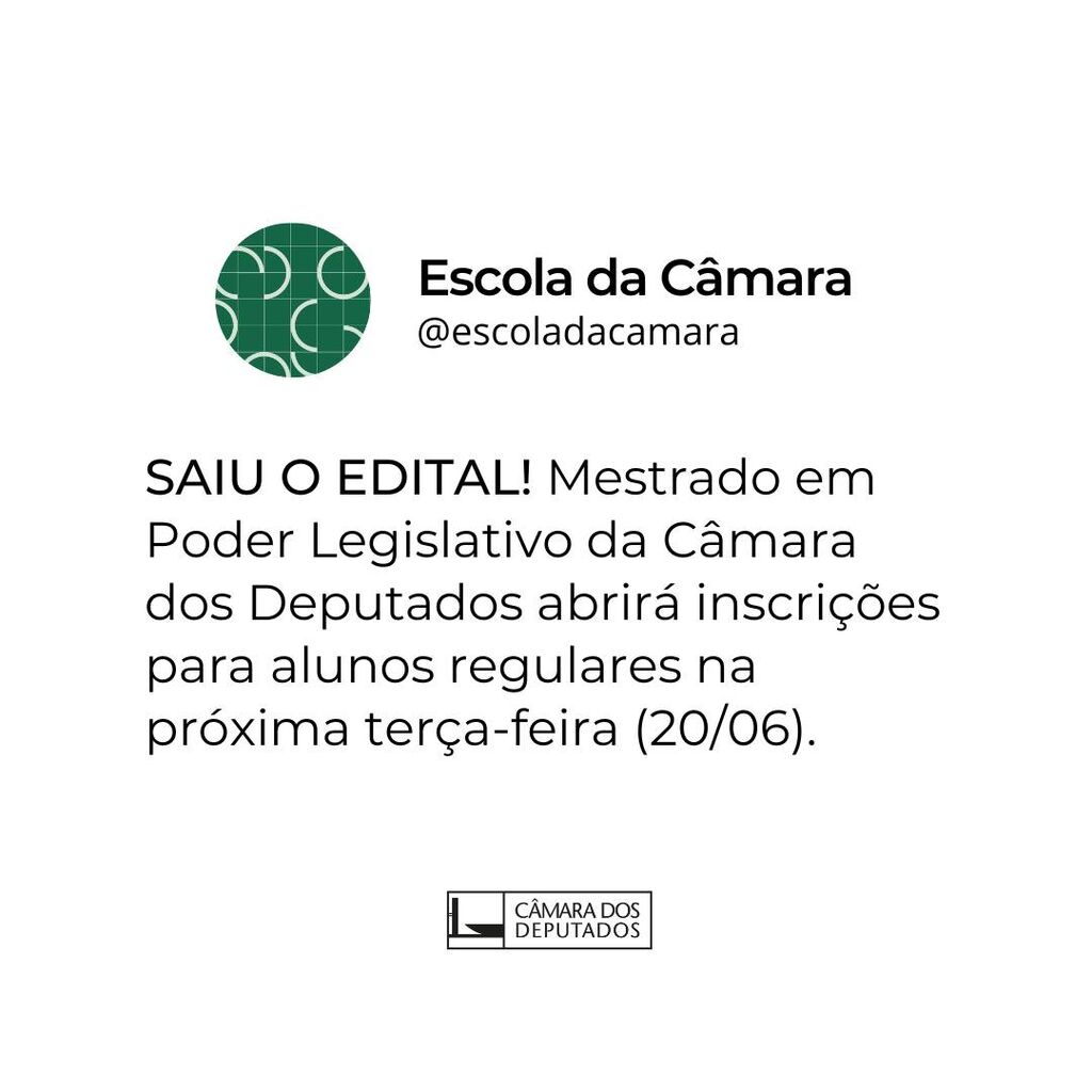 Edital - Sele&ccedil;&atilde;o de Alunos Regulares do Mestrado em Poder Legislativo - turma 2024
