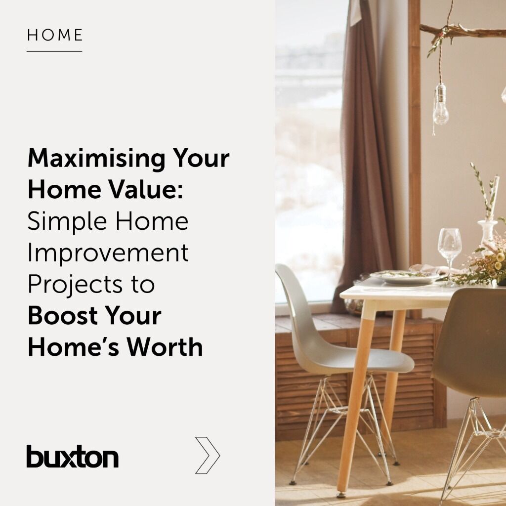 Maximising Your Home Value