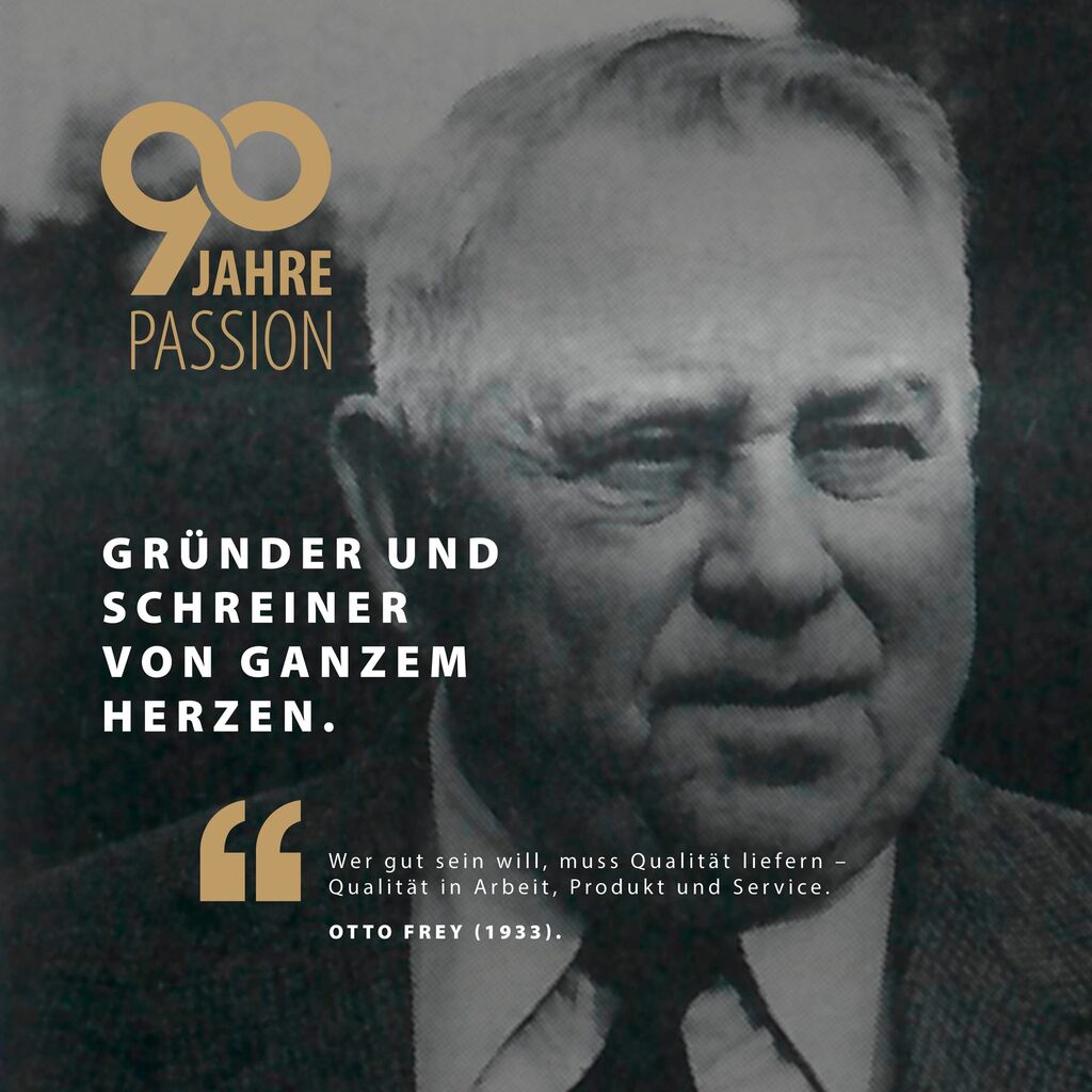 90 Jahre Frey - Unsere Geschichte