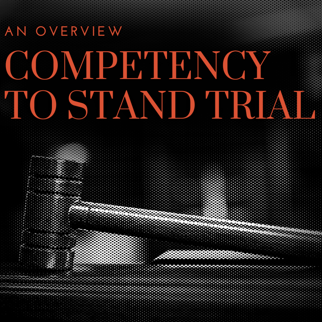 Competency to Stand Trial