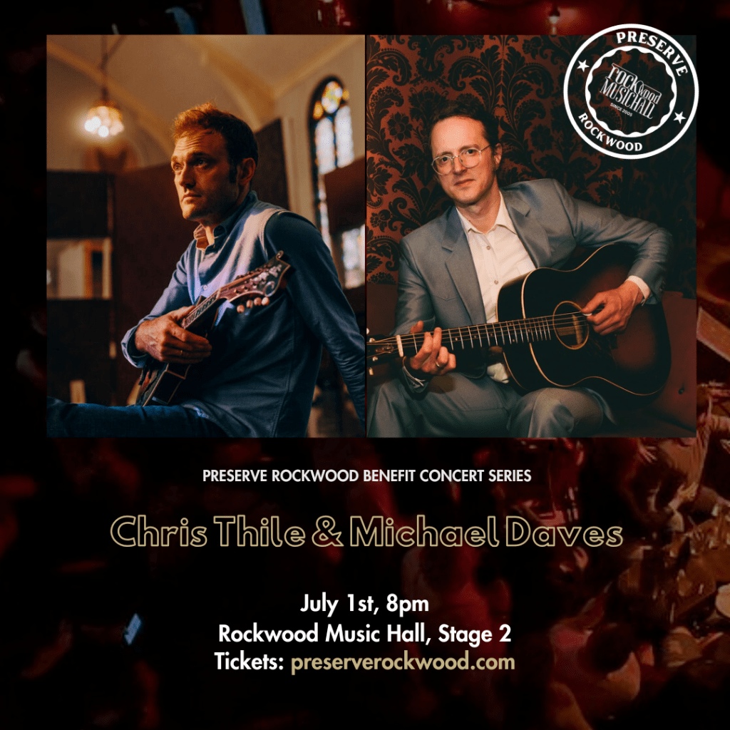 Thile/Daves July 1 in NYC for Preserve The Rockwood