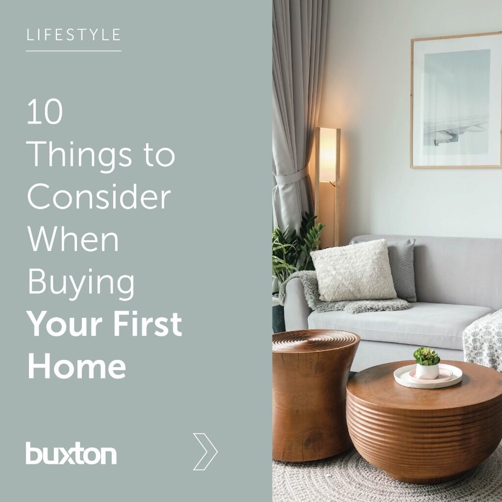 10 Things to Consider When Buying Your First Home
