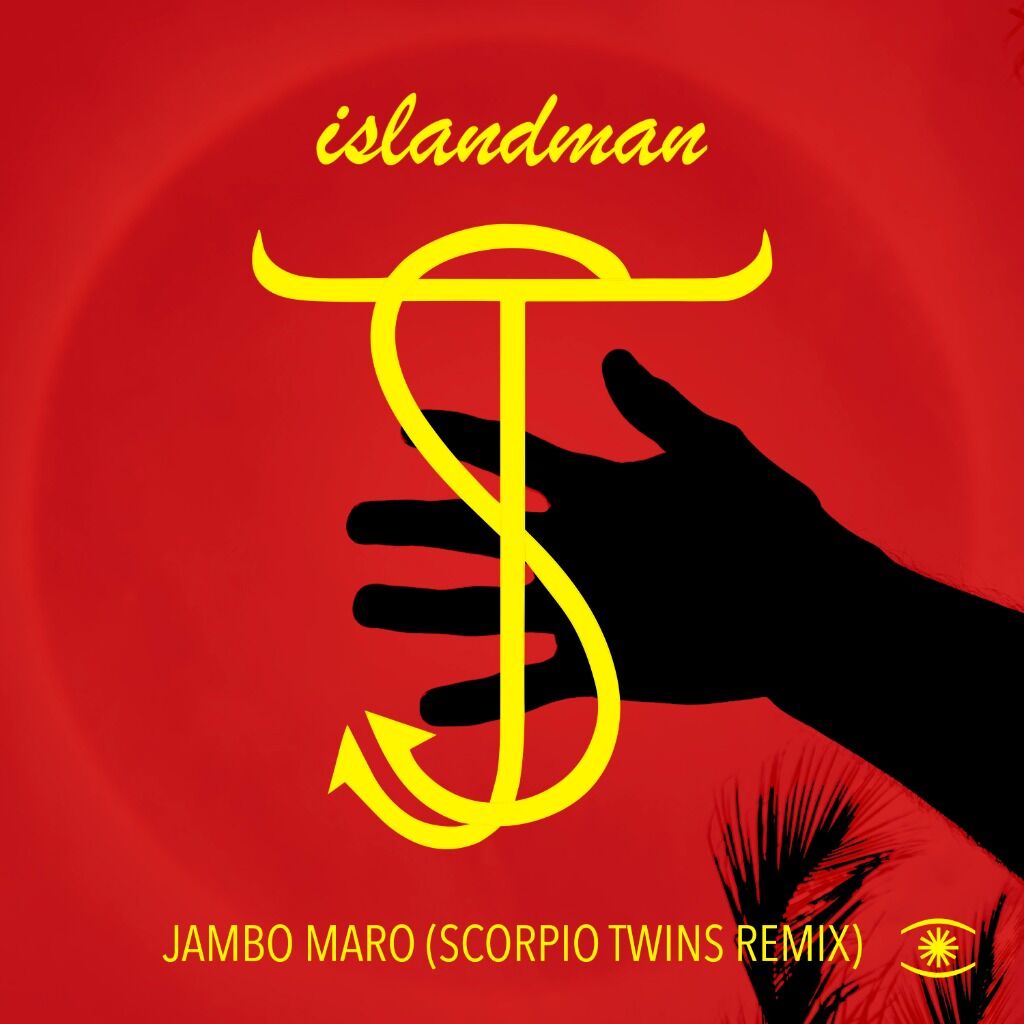 islandman - Jambo Maro (Scorpio Twins Remix)