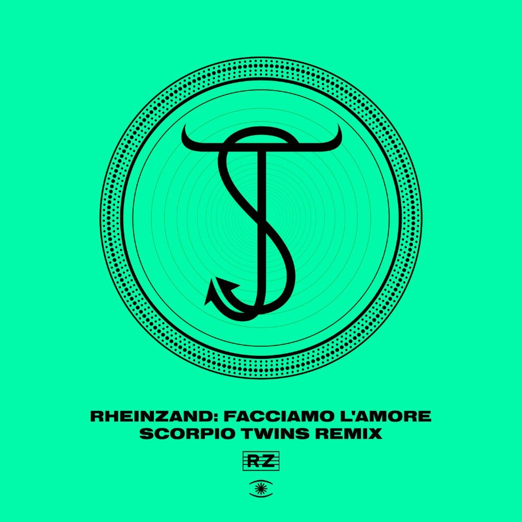 Rheinzand - Facciamo L'Amore (Scorpio Twins Remix)