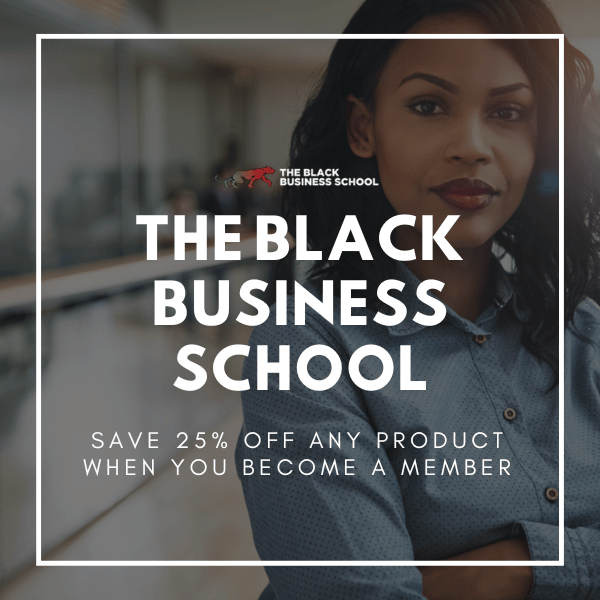 Join the Black Business School FREE