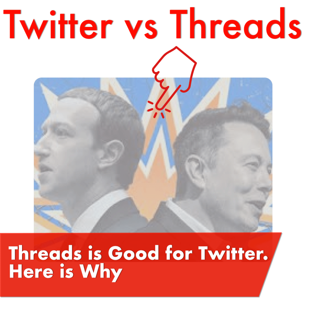Threads is Good for Twitter. Here is Why