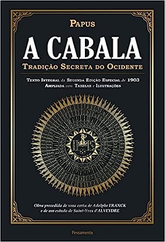 A Cabala: Tradi&ccedil;&atilde;o secreta do Ocidente