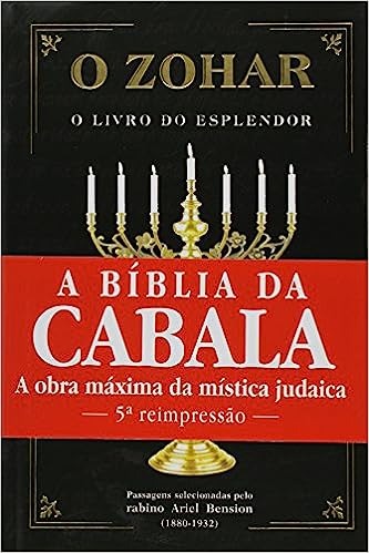 O Zohar. O Livro do Esplendor