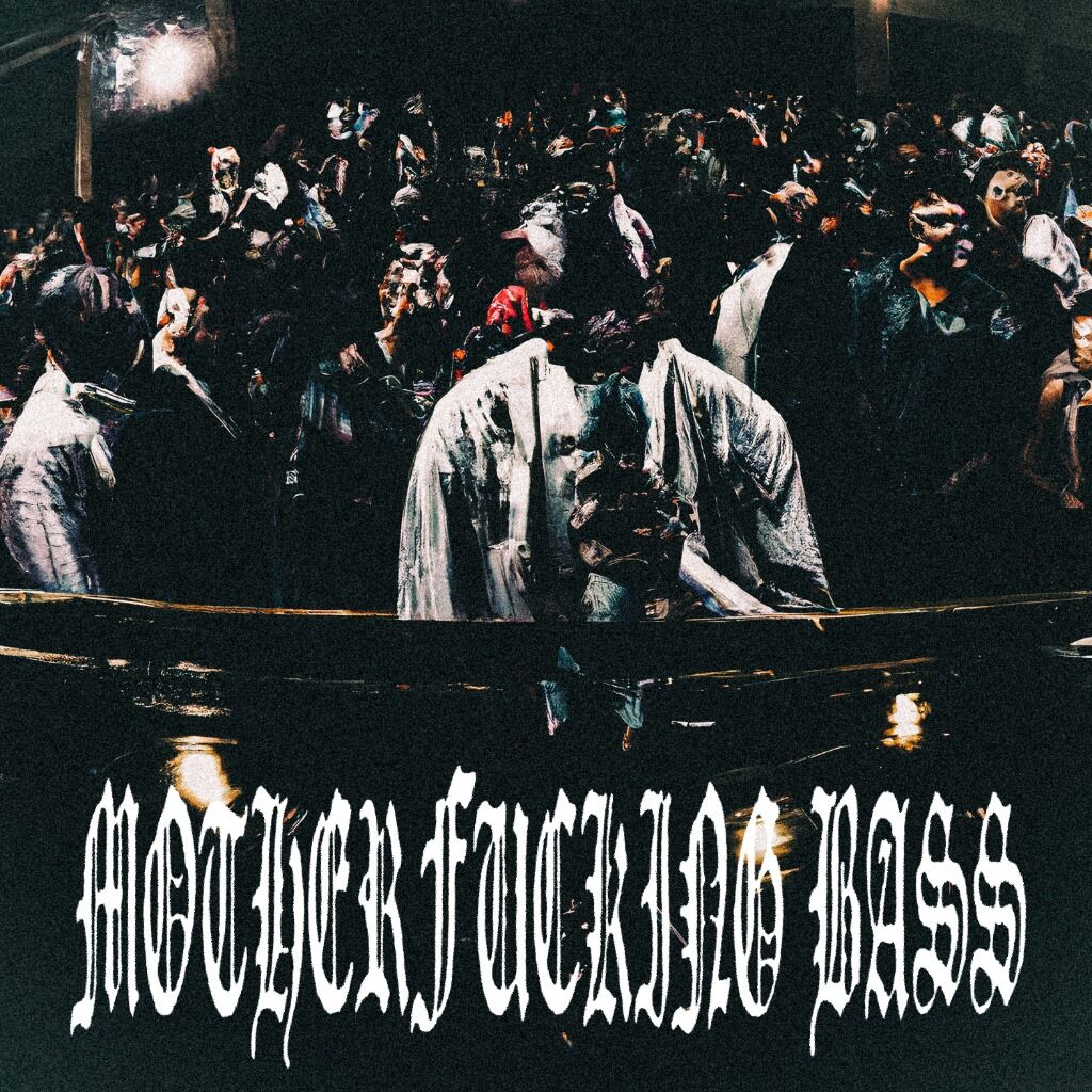 MOTHERF***ING BASS - PHACE BOOTLEG [FREE DOWNLOAD]