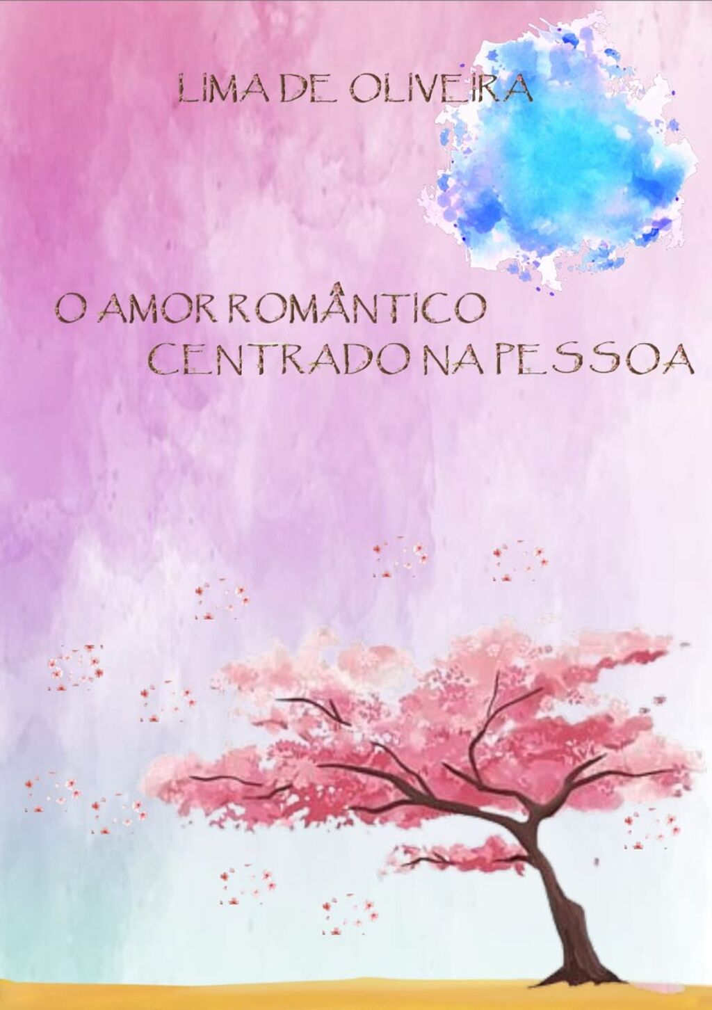 O amor rom&acirc;ntico centrado na pessoa