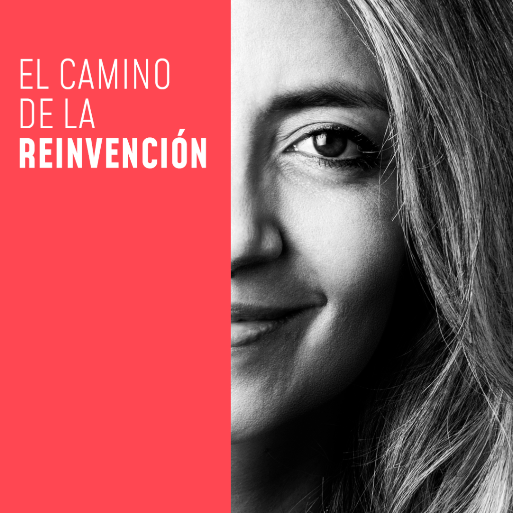 El Camino de la Reinvenci&oacute;n
