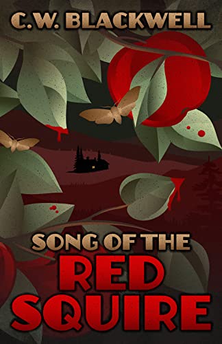 Harvest Maiden&rsquo;s Revenge Review: Song of the Red Squire by CW Blackwell