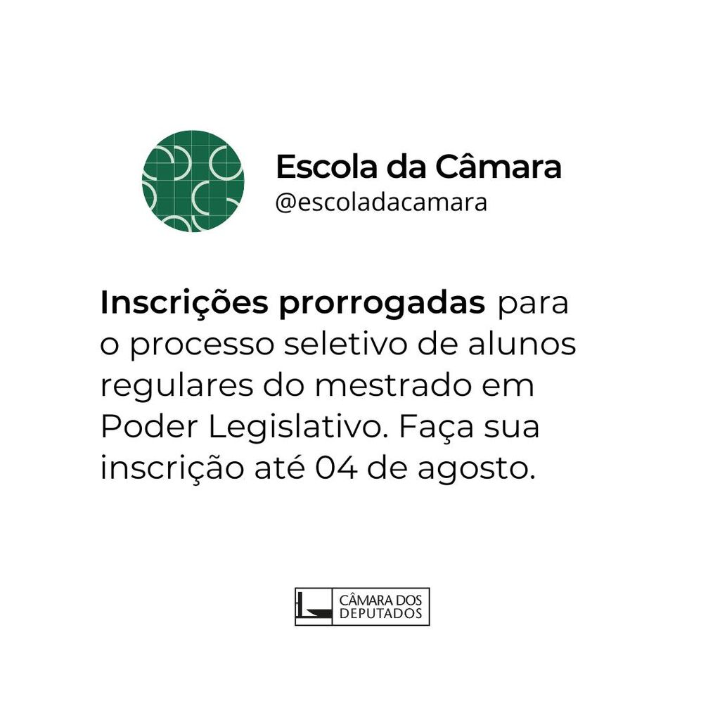 Mestrado em Poder Legislativo - processo seletivo de alunos regulares