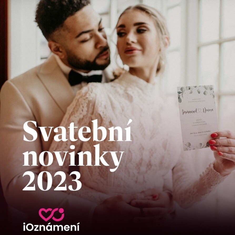 💌 Svatebn&iacute; novinky 2023 