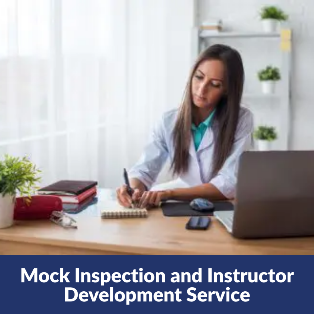Mock Inspection and Instructor Development Service