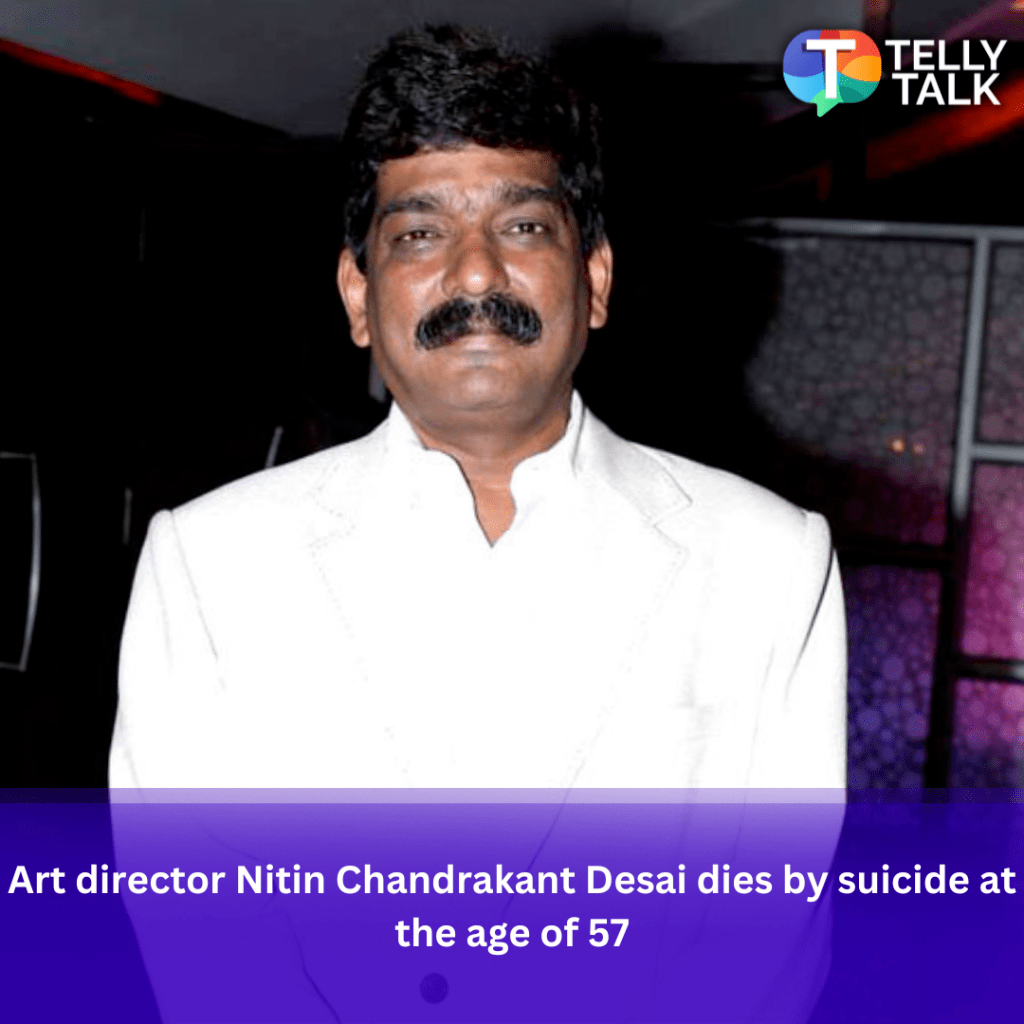 Popular Indian art director Nitin Desai dies by suicide