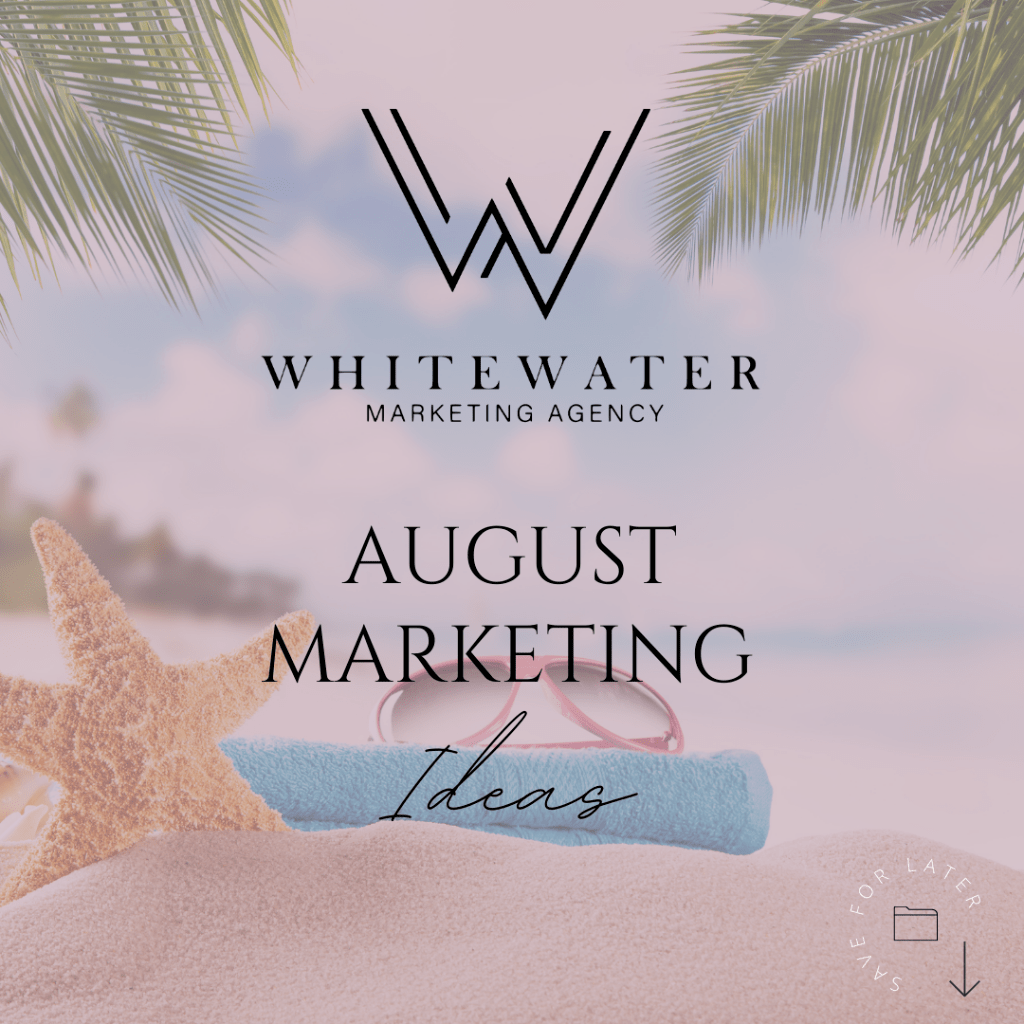 August 2023 Marketing Holiday Ideas