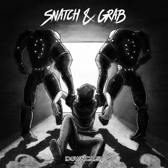 DOWNCAST - SNATCH & GRAB