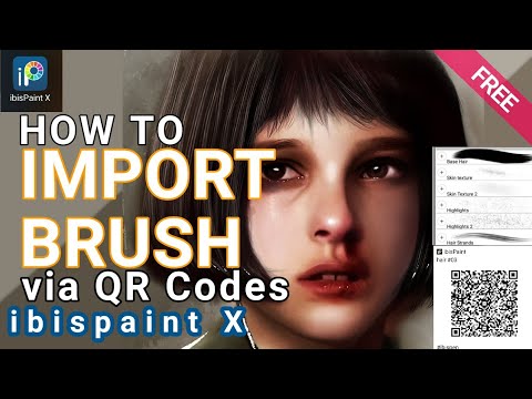 How to add brushes on IbisPaint X using QR Codes (FREE BRUSHES DOWNLOAD NOW!)