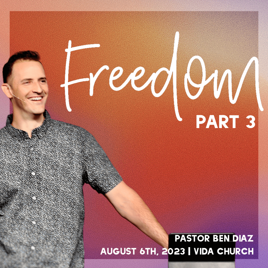 Freedom: Part 3