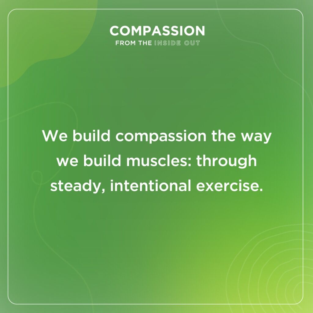 Compassion from the Inside Out