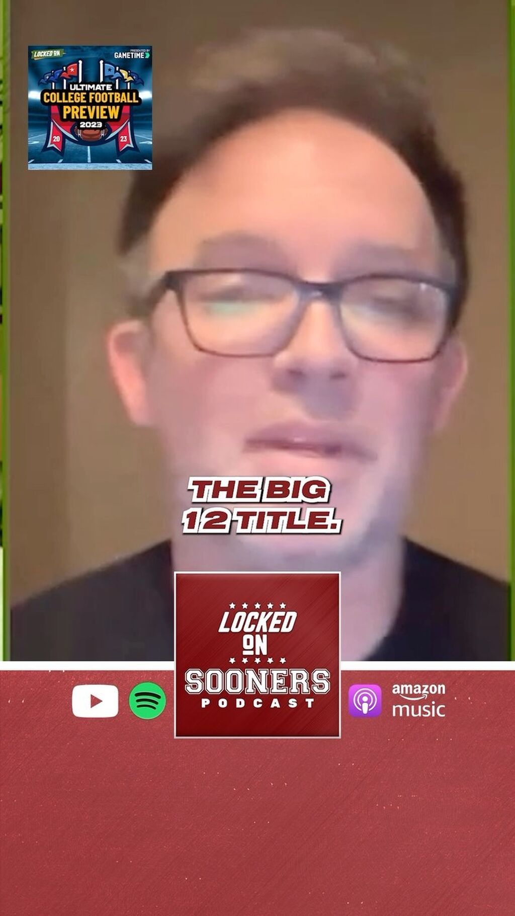 Ultimate Big 12 Preview Show 