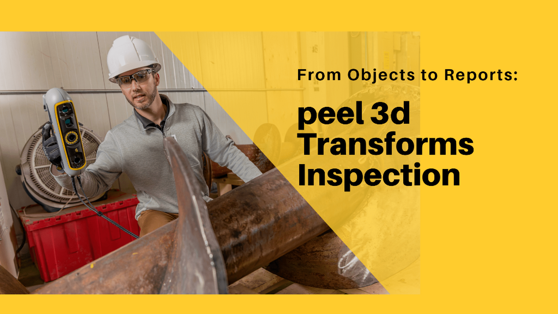 Inspection of complex industrial part with peel 3d