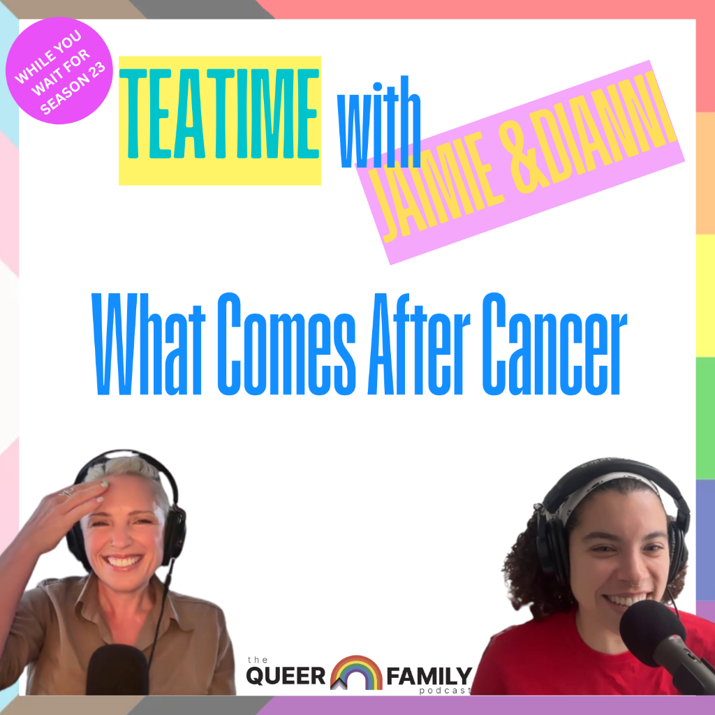 S22 EP11: Tea Time: What Comes After Cancer?