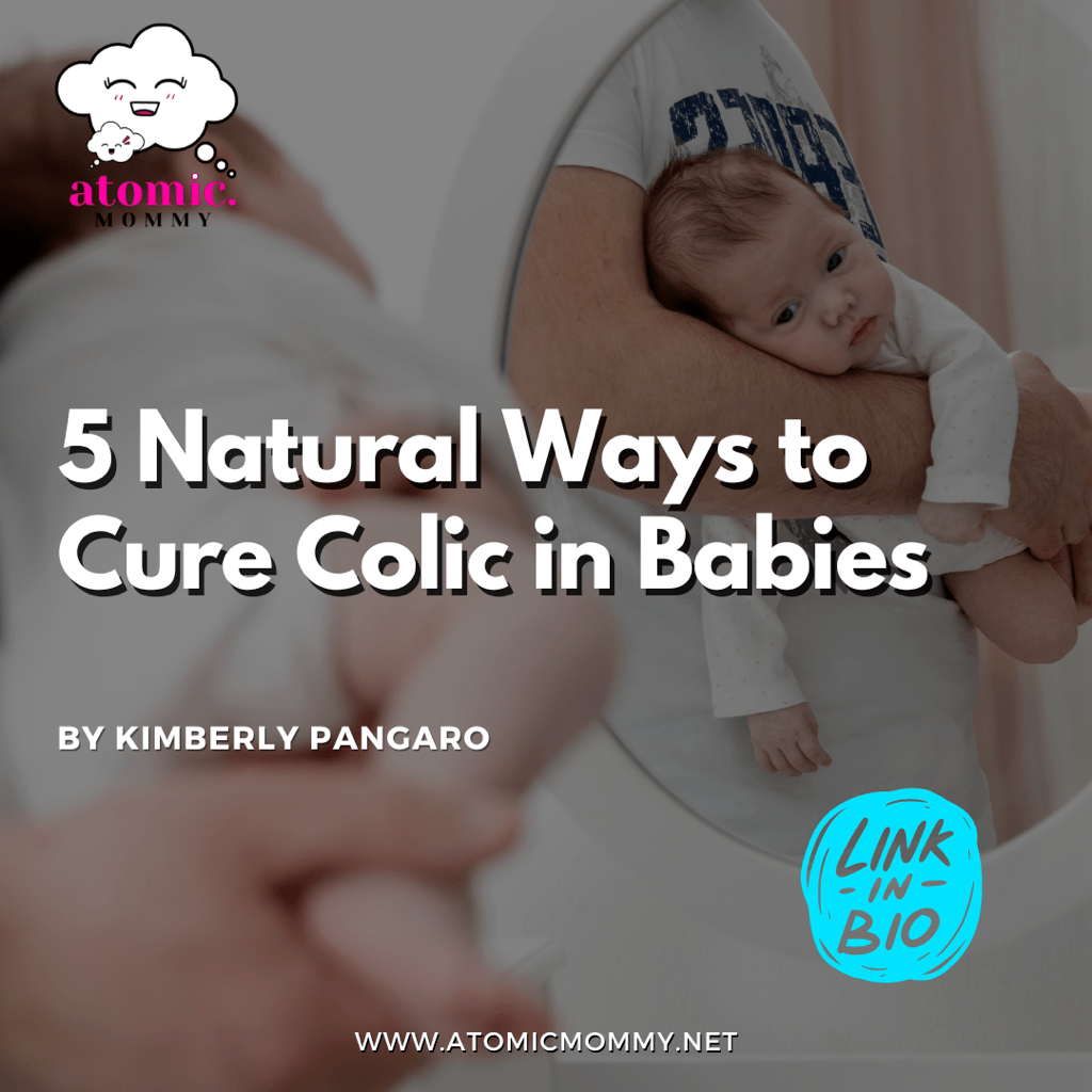 5 Natural Ways to Cure Colic in Babies