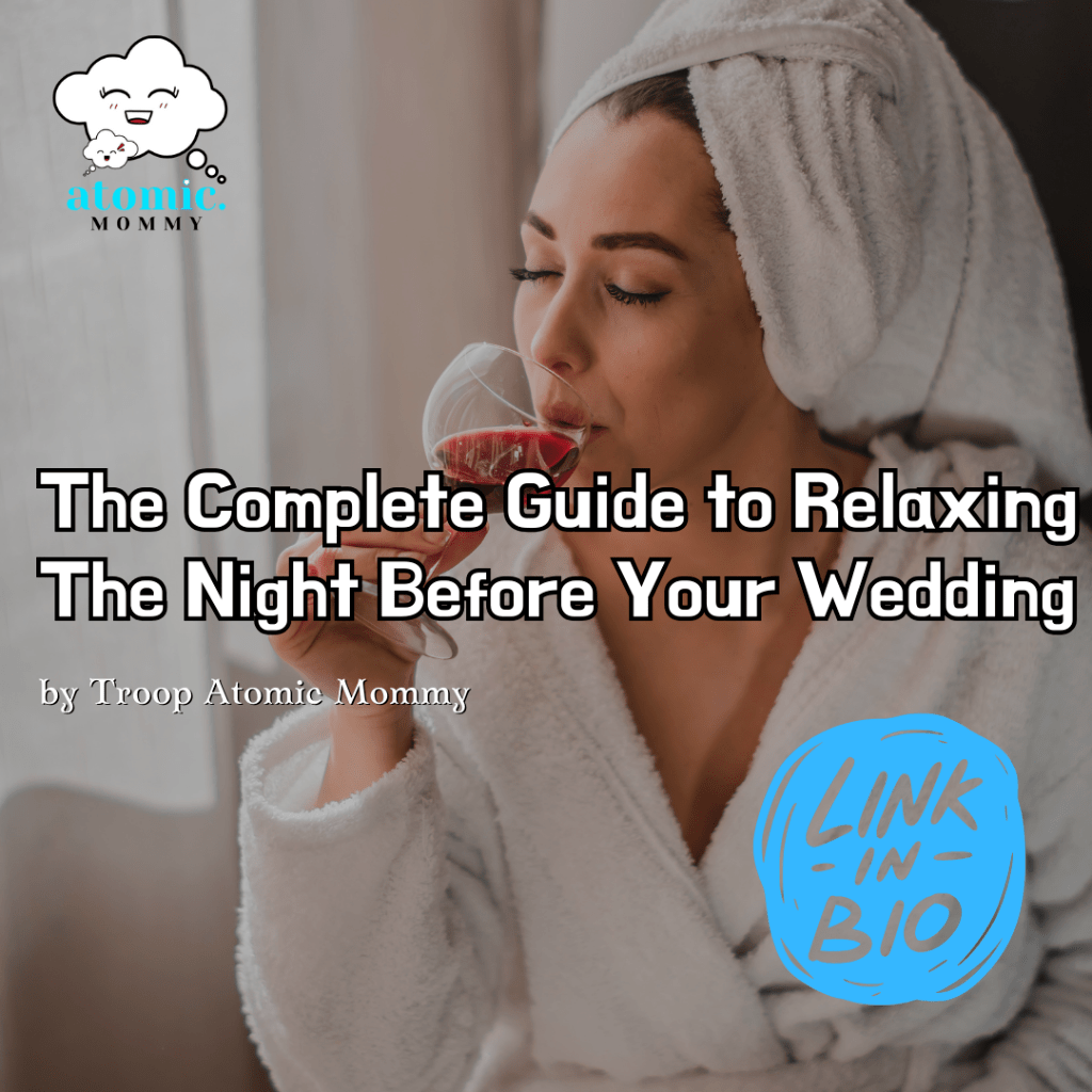 The Complete Guide to Relaxing The Night Before Your Wedding