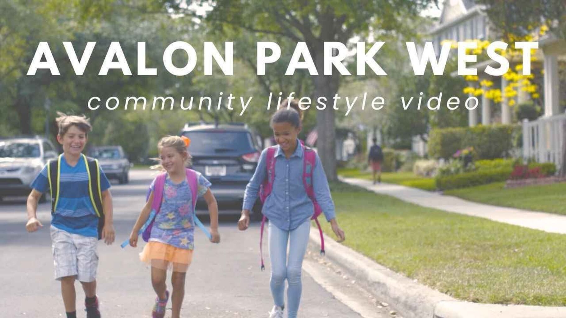 Avalon Park West Community Video [Click to View]